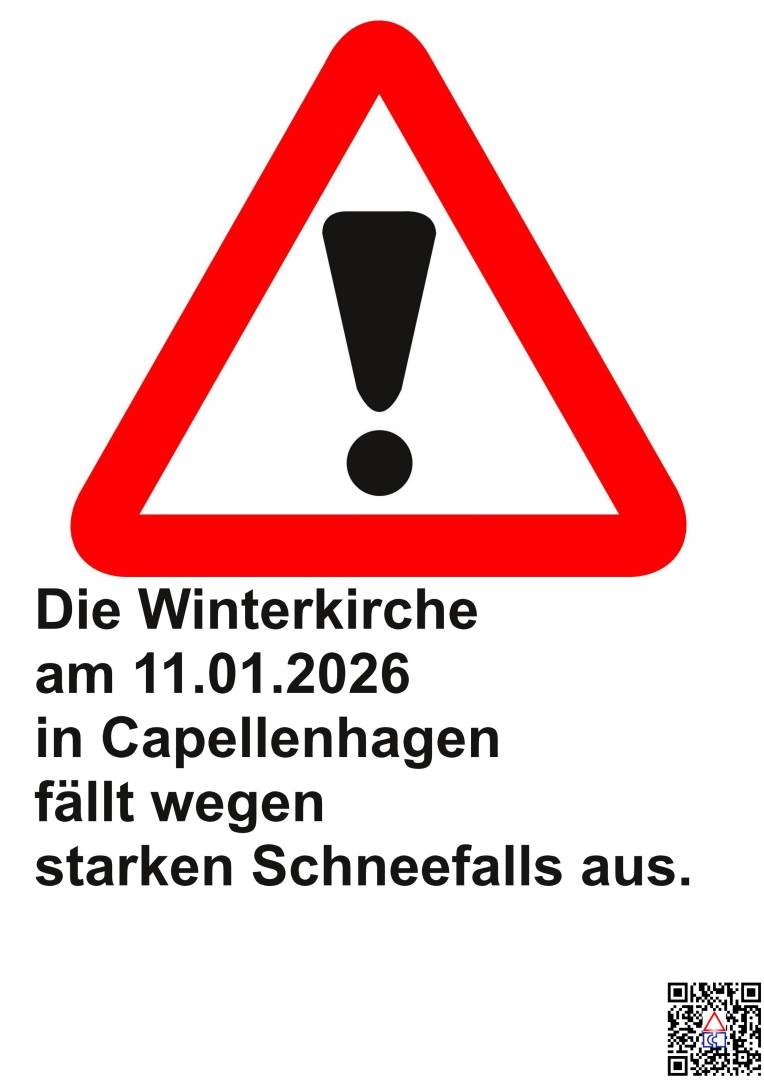 +++ Ausfall der 1. Winterkirche in Capellenhagen +++
